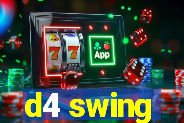 d4 swing